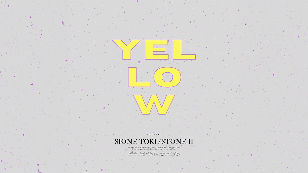 Sione Toki - YELLOW (Audio) ft. Stone II