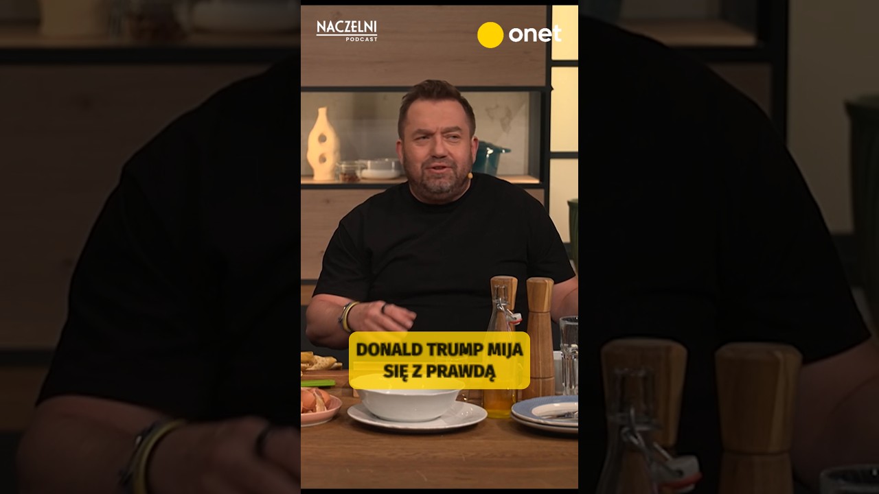 DONALD TRUMP MIJA SIĘ Z PRAWDĄ