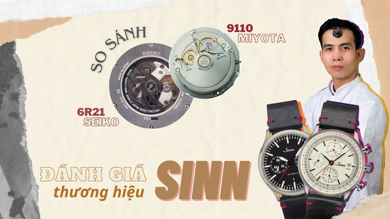 Đánh Giá Về Hãng Đồng Hồ Sinn, So Sánh Bộ Máy Seiko 6R21 và Miyota 9110 | VIỆN ĐỒNG HỒ