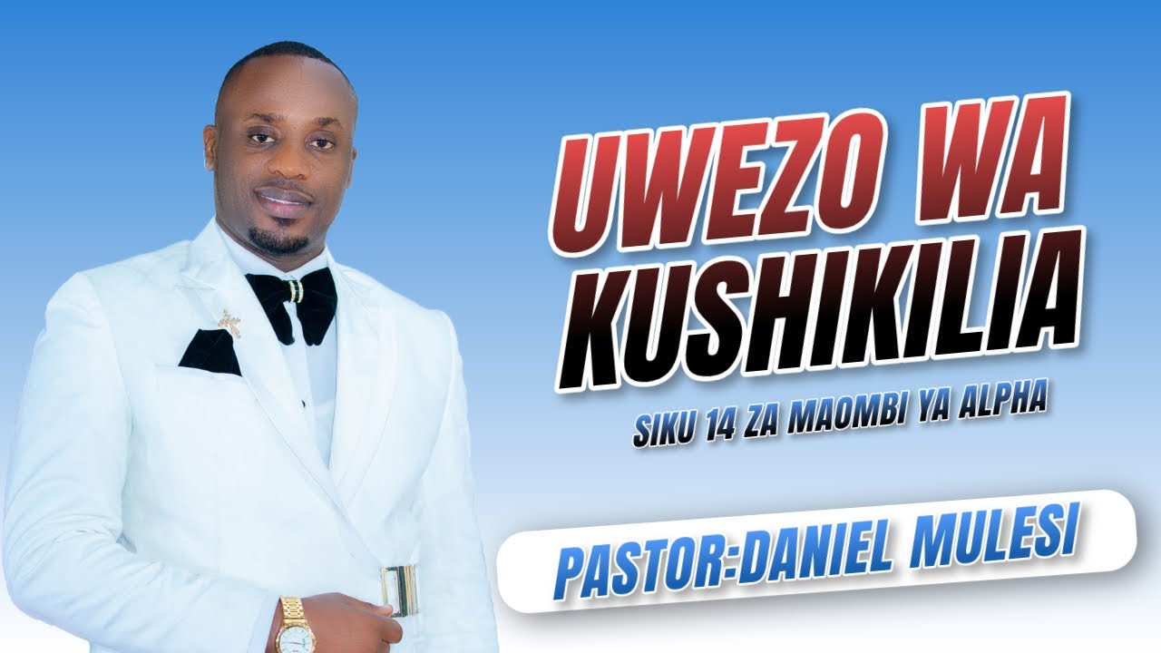 JIFUNZE NAMNA YA KUSHIKILIA KILE MUNGU AMEWEKA NDANI YAKO NA PASTOR DANIEL MULESI