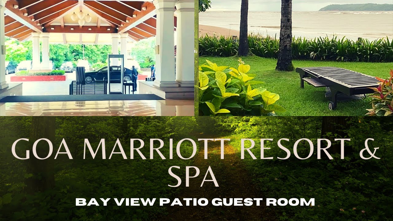 Hotel & Room Tour | Beach Facing Room | Marriott Goa Resort & Spa | 5 Star property | Panji Miramar|