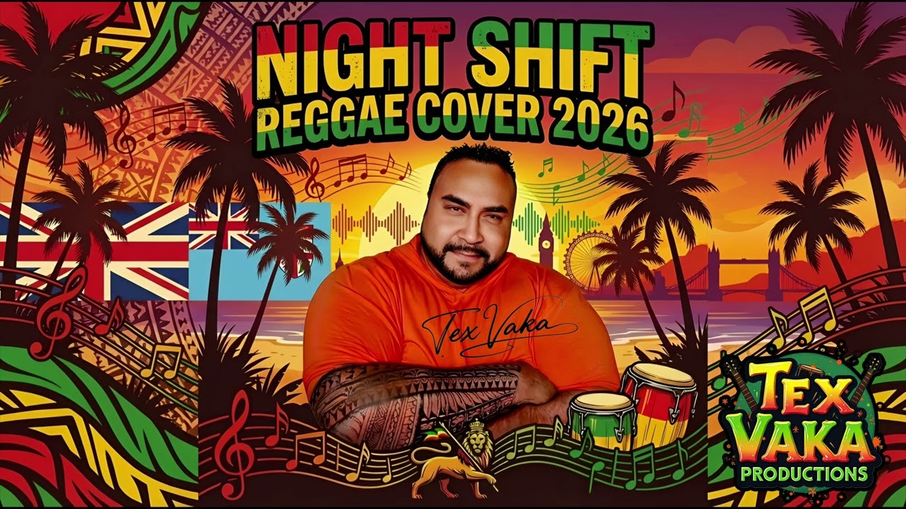 NIGHT SHIFT REGGAE COVER 2026