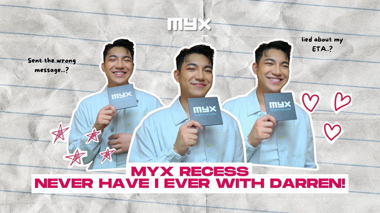 Never Have I Ever with Darren! | #MYXRecess