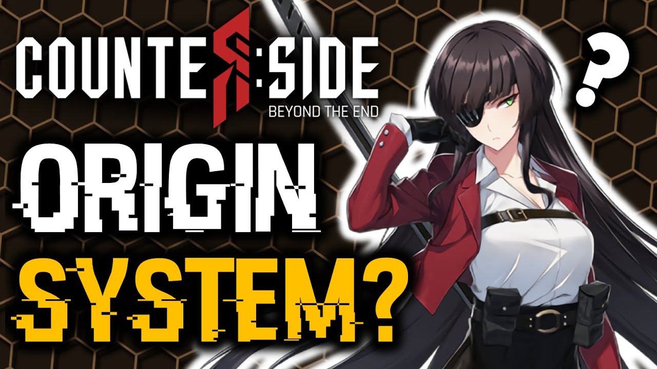 ORIGIN SYSTEM PATCH! DO WE REALLY NEED THIS? | CounterSide