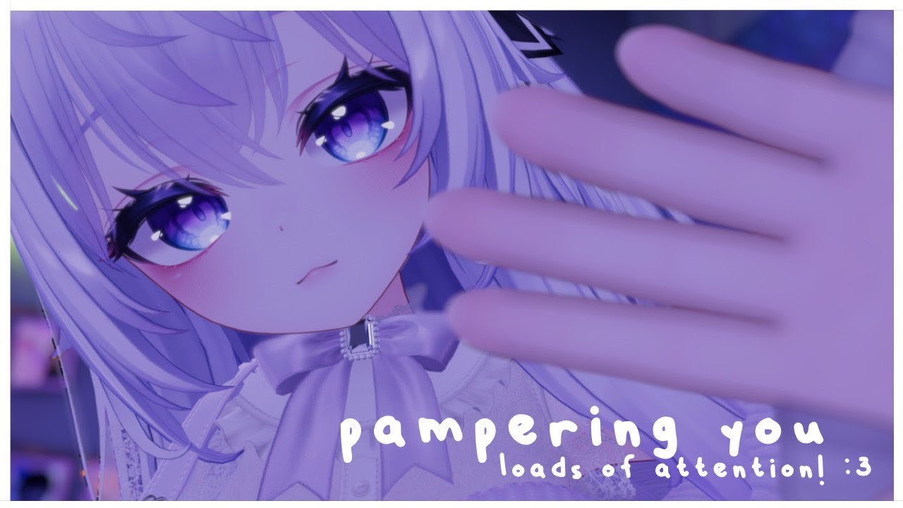 pampering & personal attention ♡ | VRChat ASMR