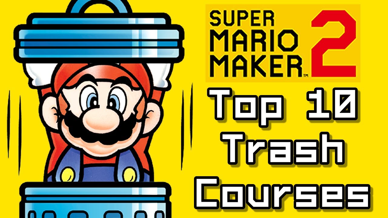 Super Mario Maker 2 Top 10 TRASH Courses (Switch)