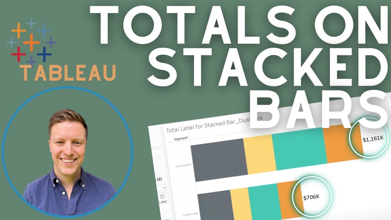 How to Add Total Labels to Stacked Bar Charts in Tableau