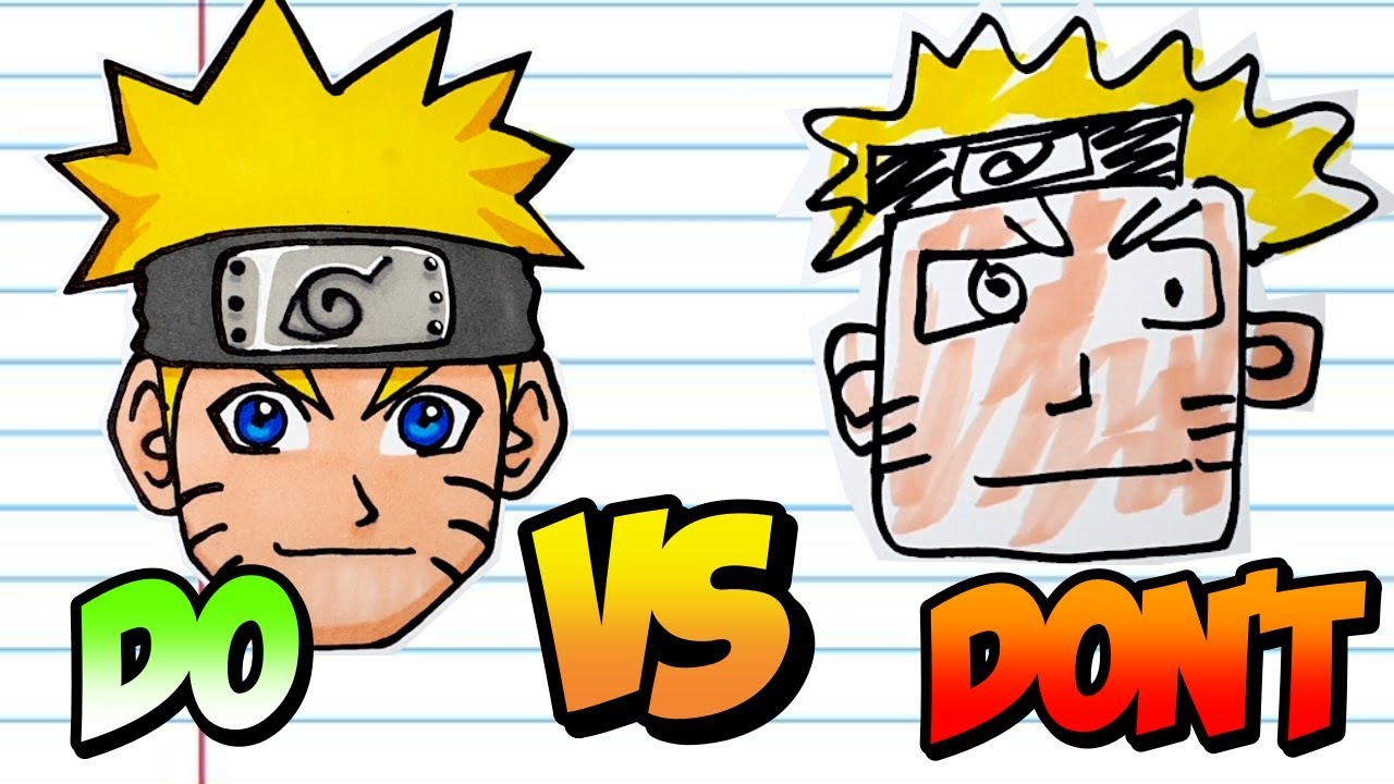 Do vs Don't Naruto Drawing : Comment Dessiner Naruto