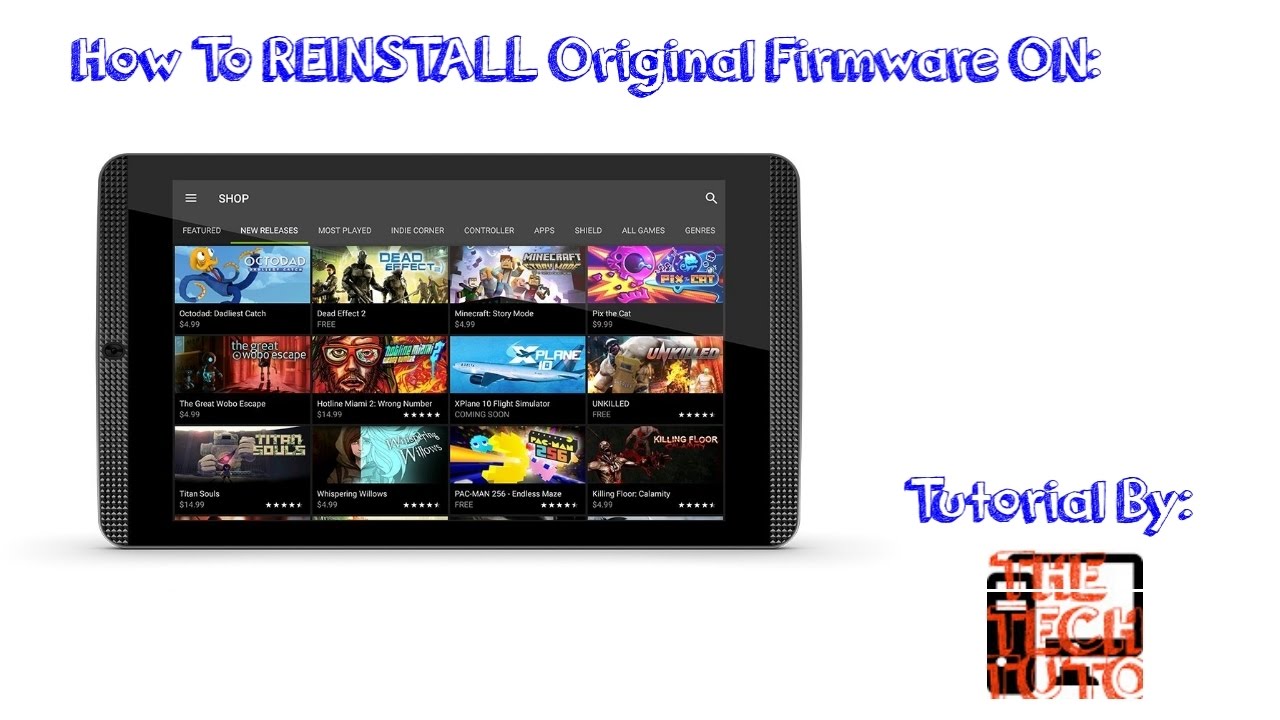 How to REINSTALL Stock Firmware on NVIDIA SHIELD TABLET\K1