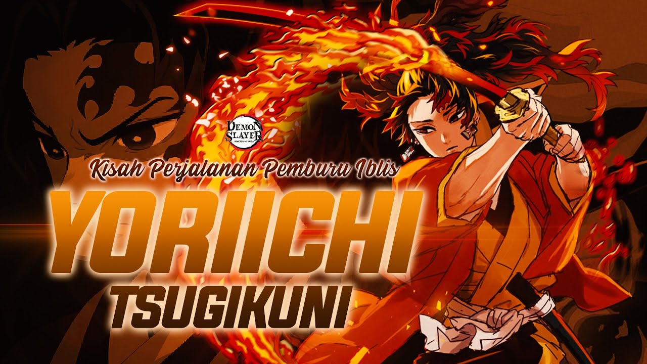 Kisah Yoriichi Tsugikuni : Sang Legenda Pemburu Iblis | KIMETSU NO YAIBA