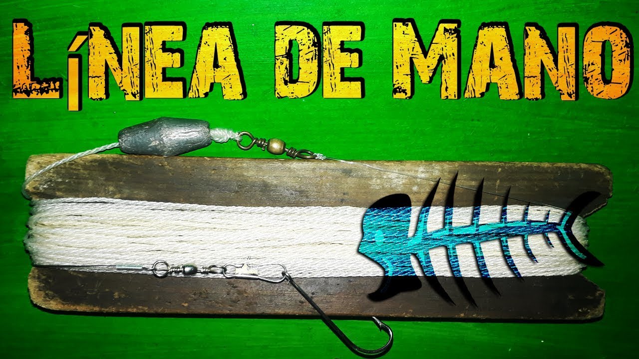 Como armar Línea de Mano para Pescar 『EFICIENTE 』