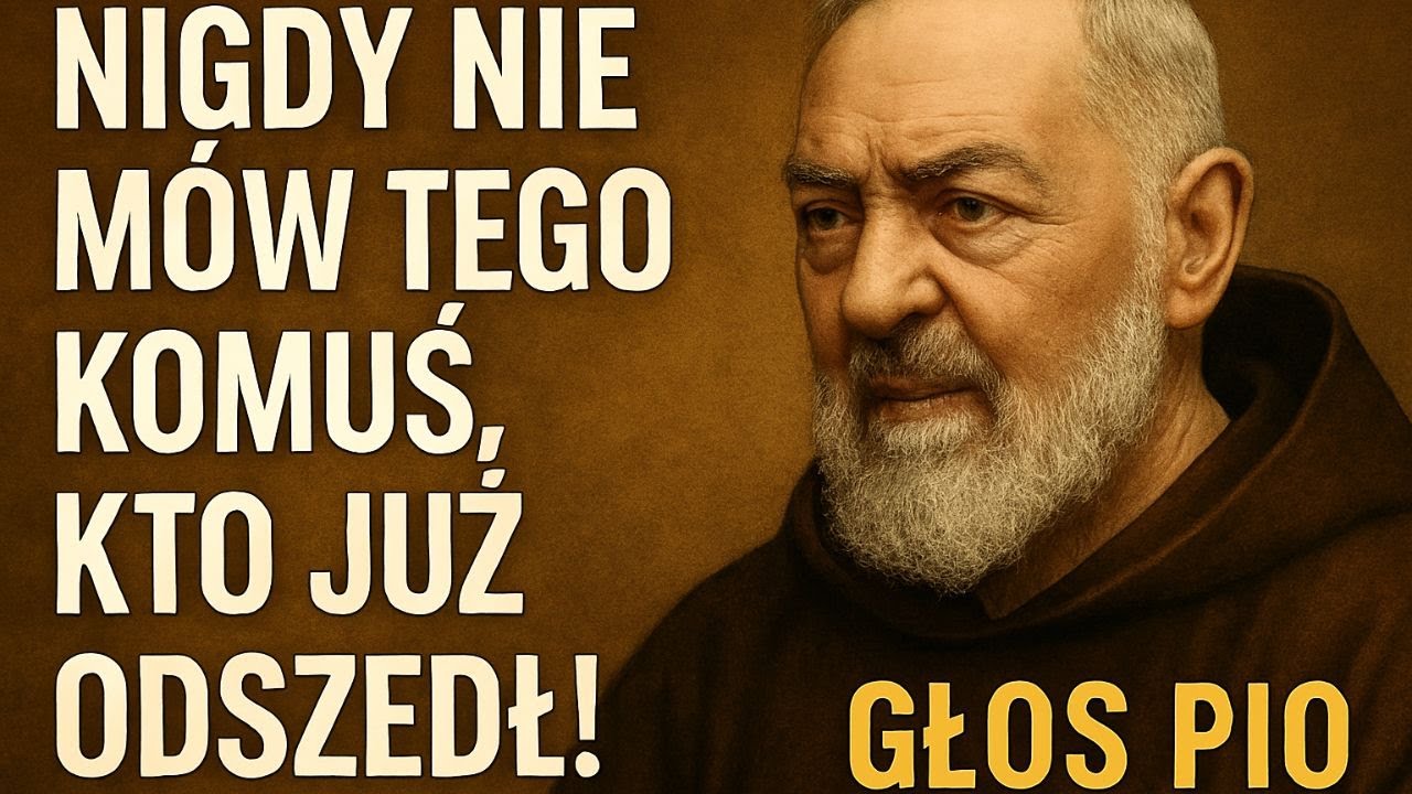Ojciec Pio ostrzega Nigdy nie mów tych słów osobie zmarłej – unikaj ich już teraz!
