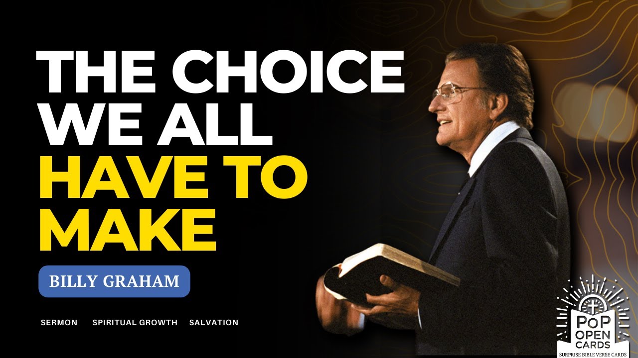 Billy Graham: Choices - Will You Serve The Lord? | Pop Open Cards