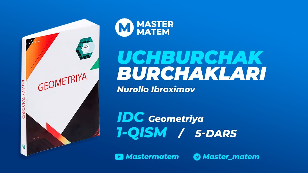 Uchburchakda burchaklar/IDC Geometriya
