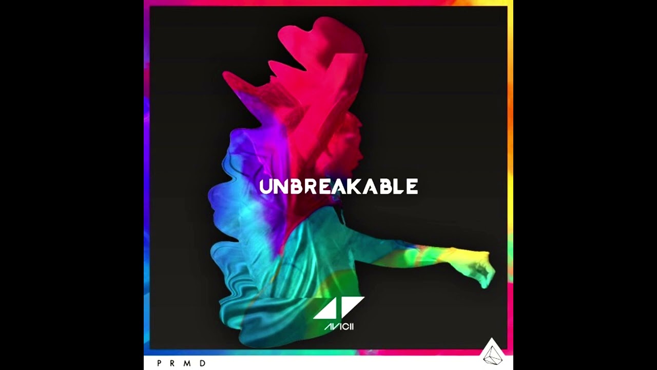Avicii - Unbreakable ft. Sandro Cavazza