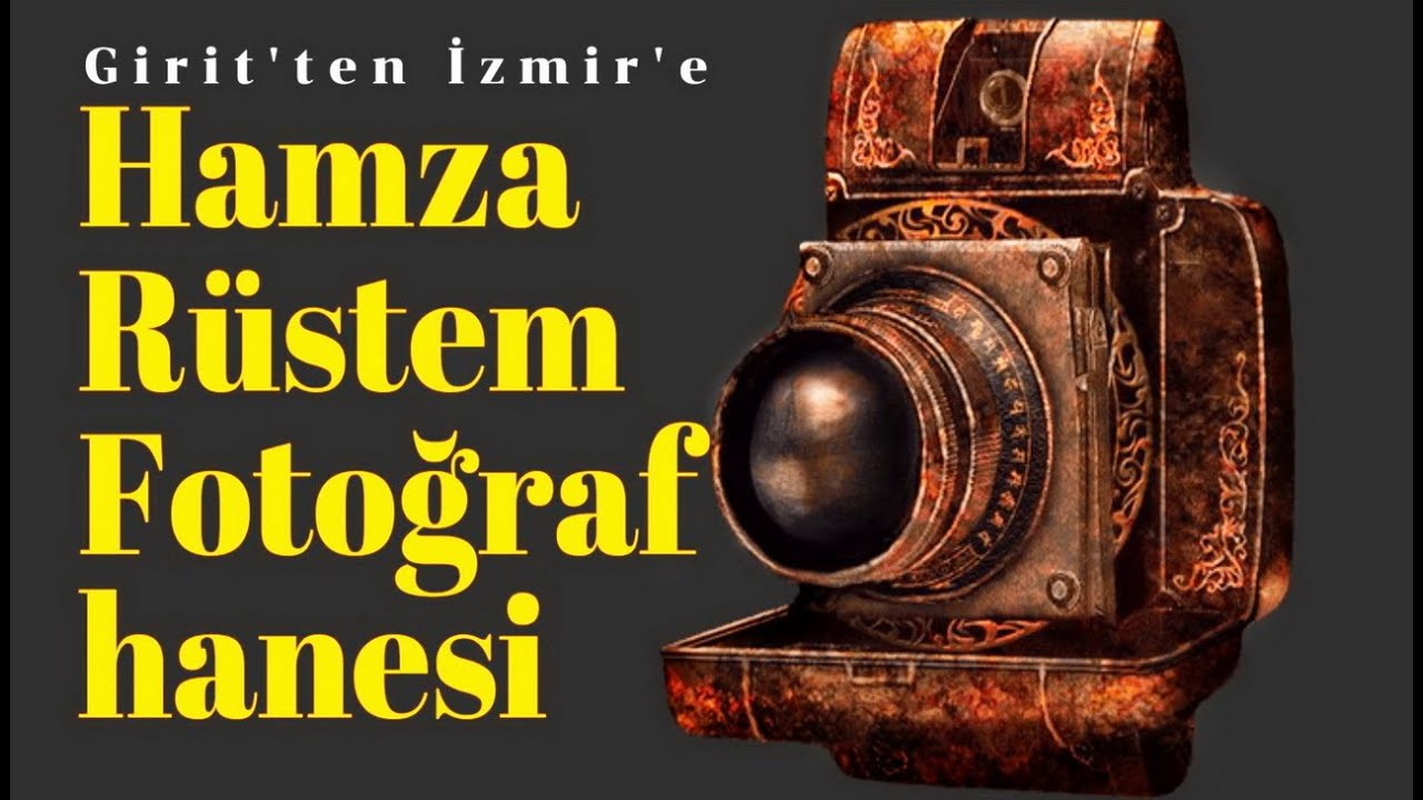 Girit'ten İzmir'e Hamza Rüstem Fotoğrafhanesi | Kısa Belgesel Film |