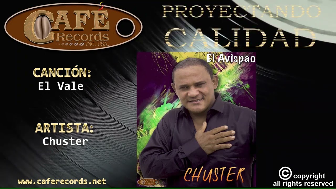 Chuster - El Vale / Caf&eacute; Records