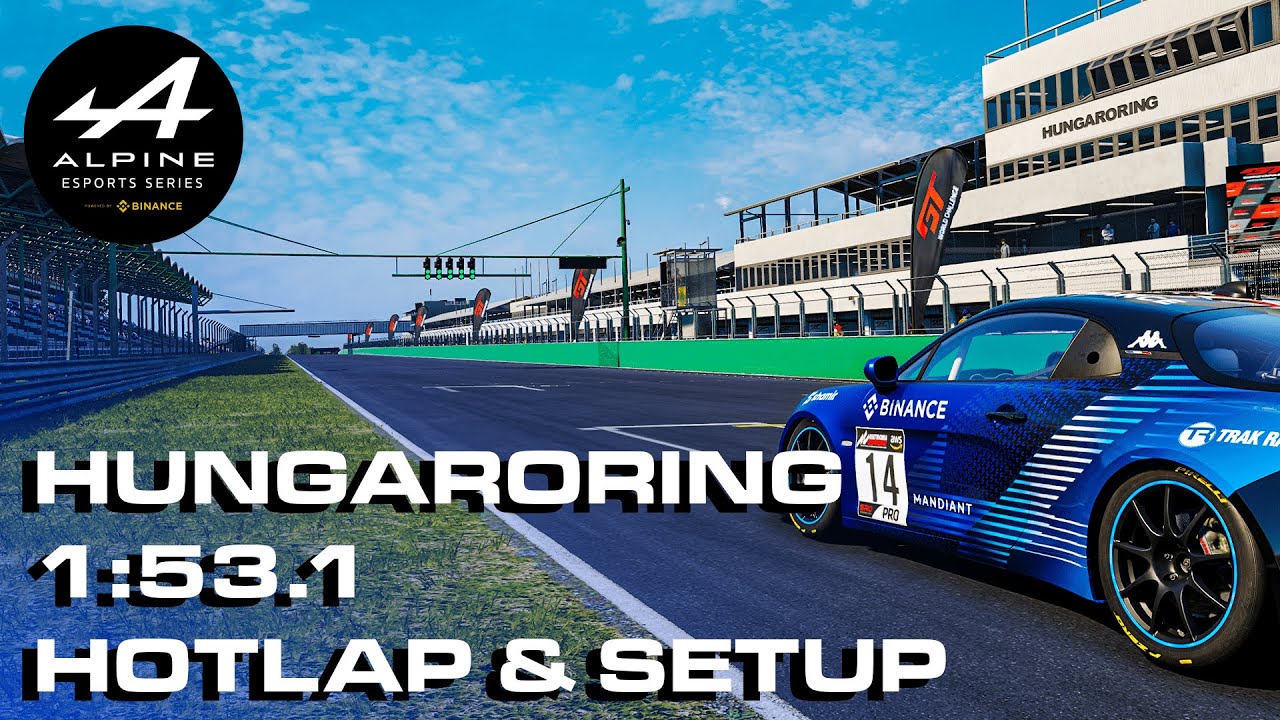 Alpine Esport Series GT4 Hotlap + Setup @ HUNGARORING | #ACC