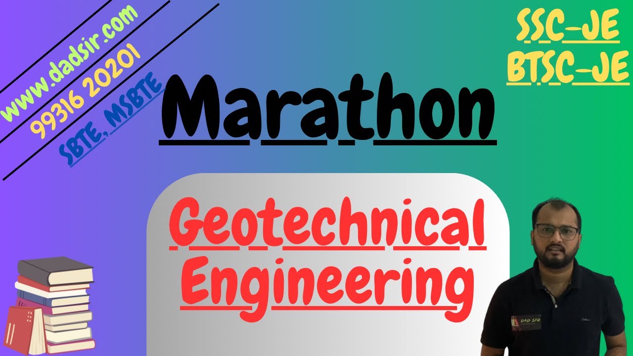 Geotechnical Engineering Marathon || SSC-JE 2024, BTSC-JE, SBTE, MSBTE, GATE 2025 || dAd Sir