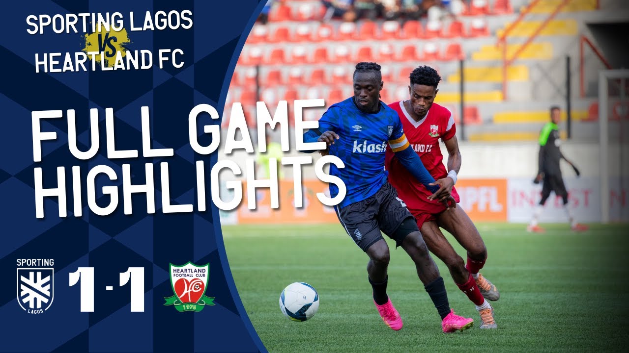 Sporting Lagos 1 - 1 Heartland | NPFL 2023/24