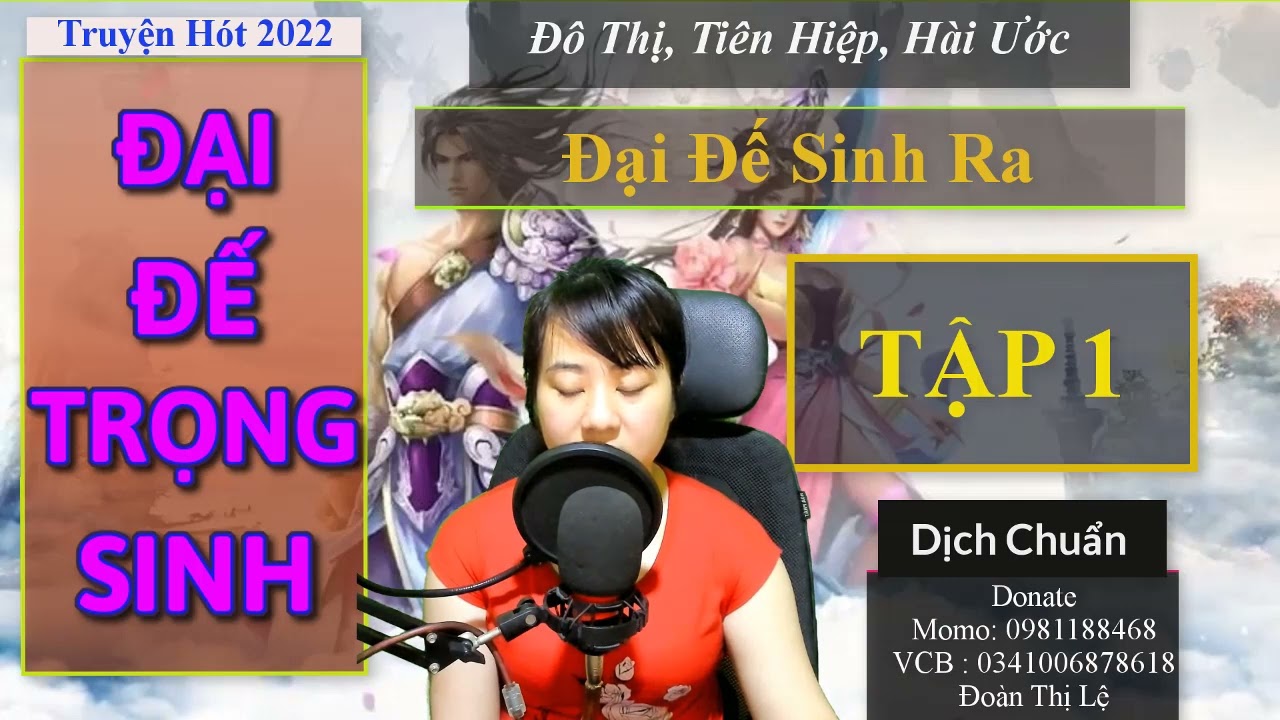 Đại Đế Trọng Sinh Tập 1 | Truyện Tiên Hiệp, Đô Thị, Trọng Sinh | Thu Lệ Vlog