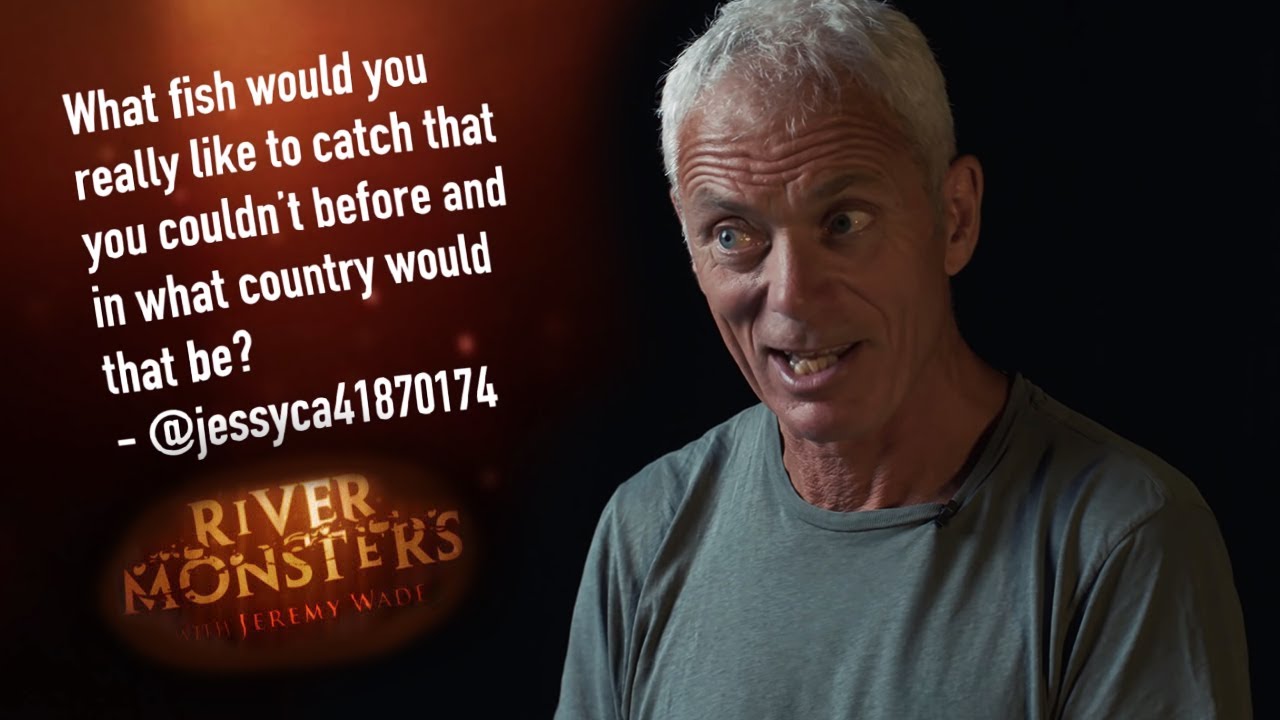 Dream Catches | JEREMY Q&A | River Monsters