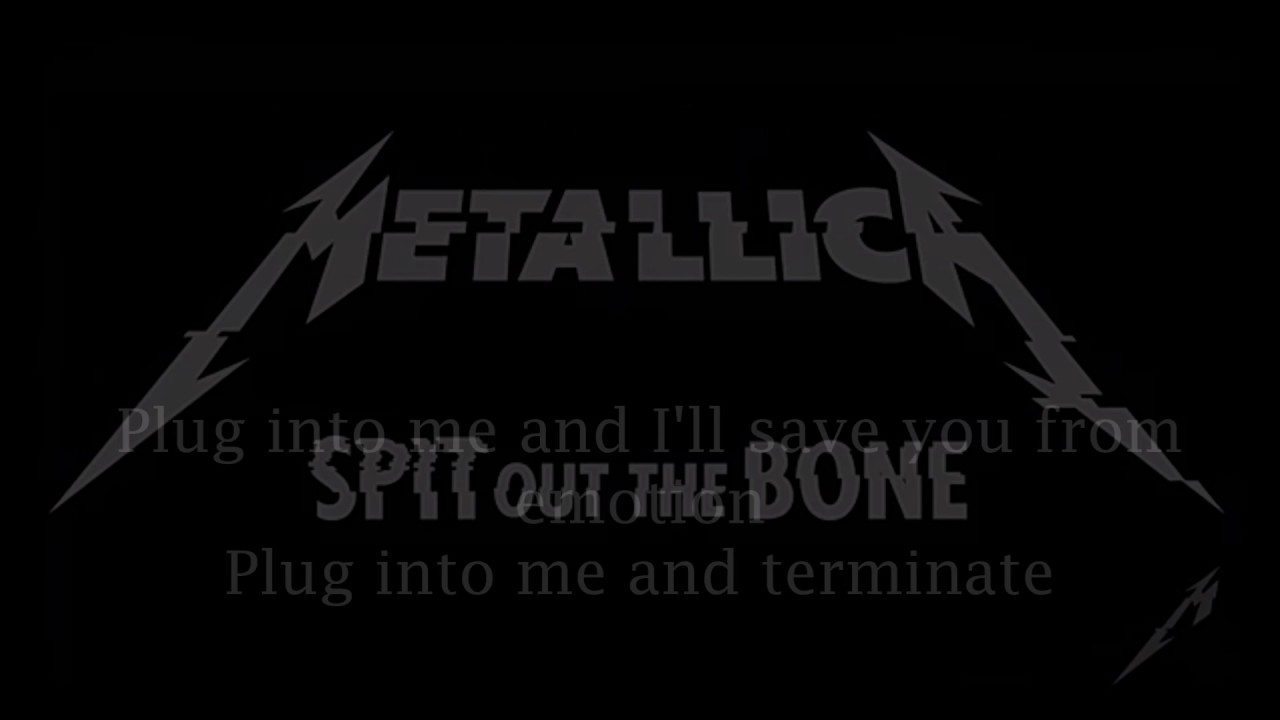 Metallica - Spit Out the Bone Lyrics