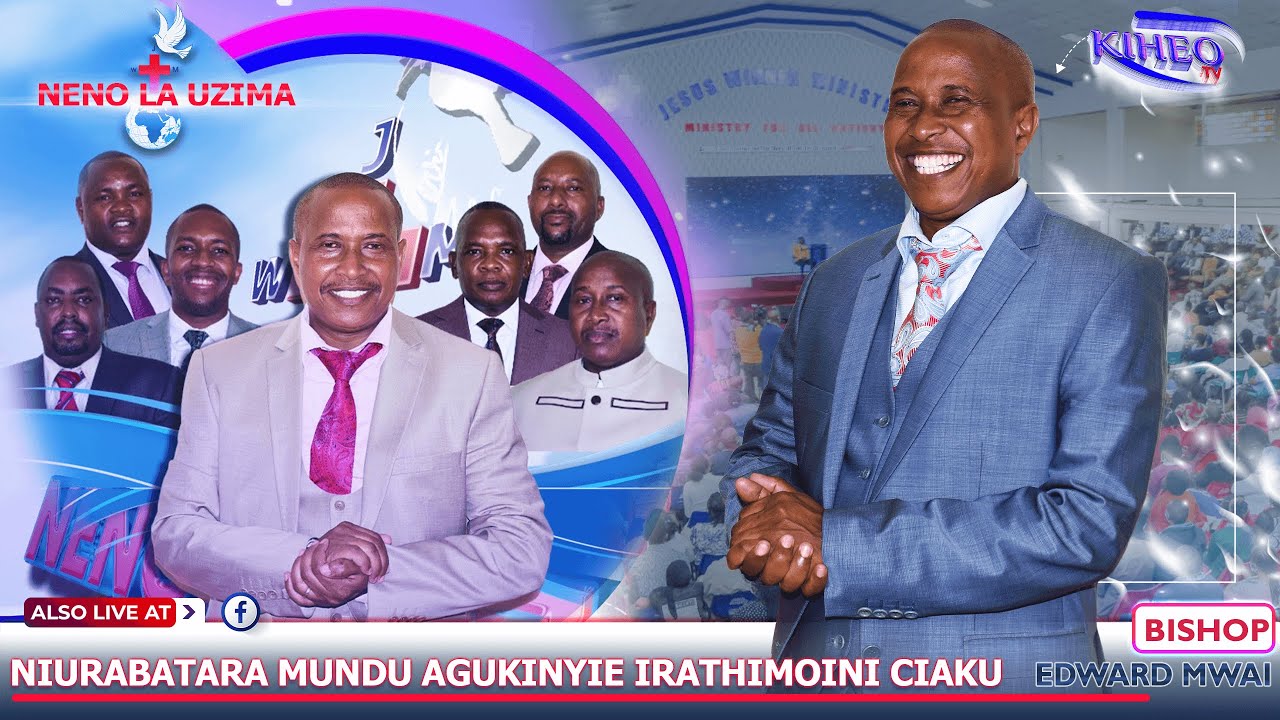 NENO LA UZIMA - NIURABATARA MUNDU AGUKINYIE IRATHIMOINI CIAKU