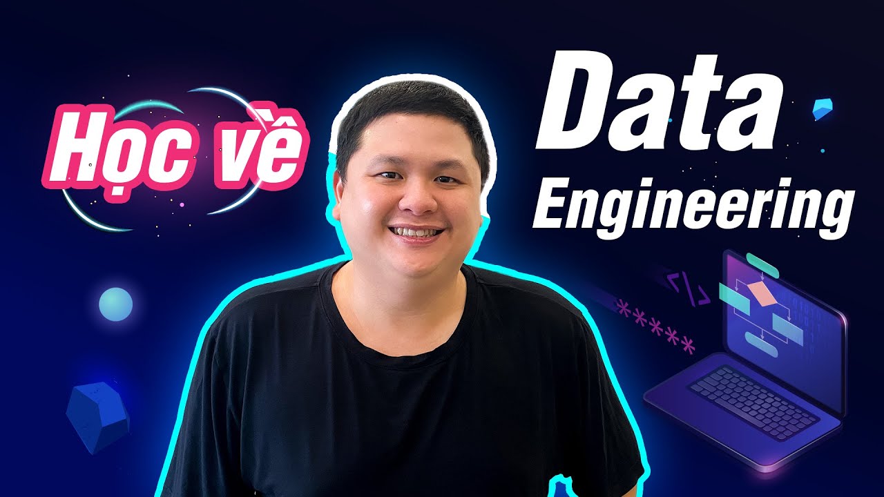 Muốn làm Data Engineer: Những thứ cơ bản (và miễn phí) bạn có thể học