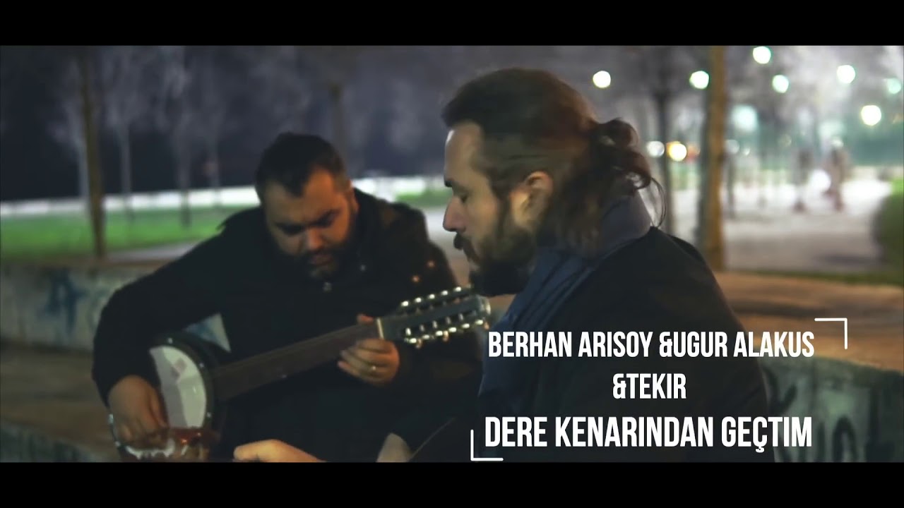 DERE  KENARINDAN GEÇTİM UĞUR ALAKUŞ FT. BERHAN ARISOY #akustikcover #video