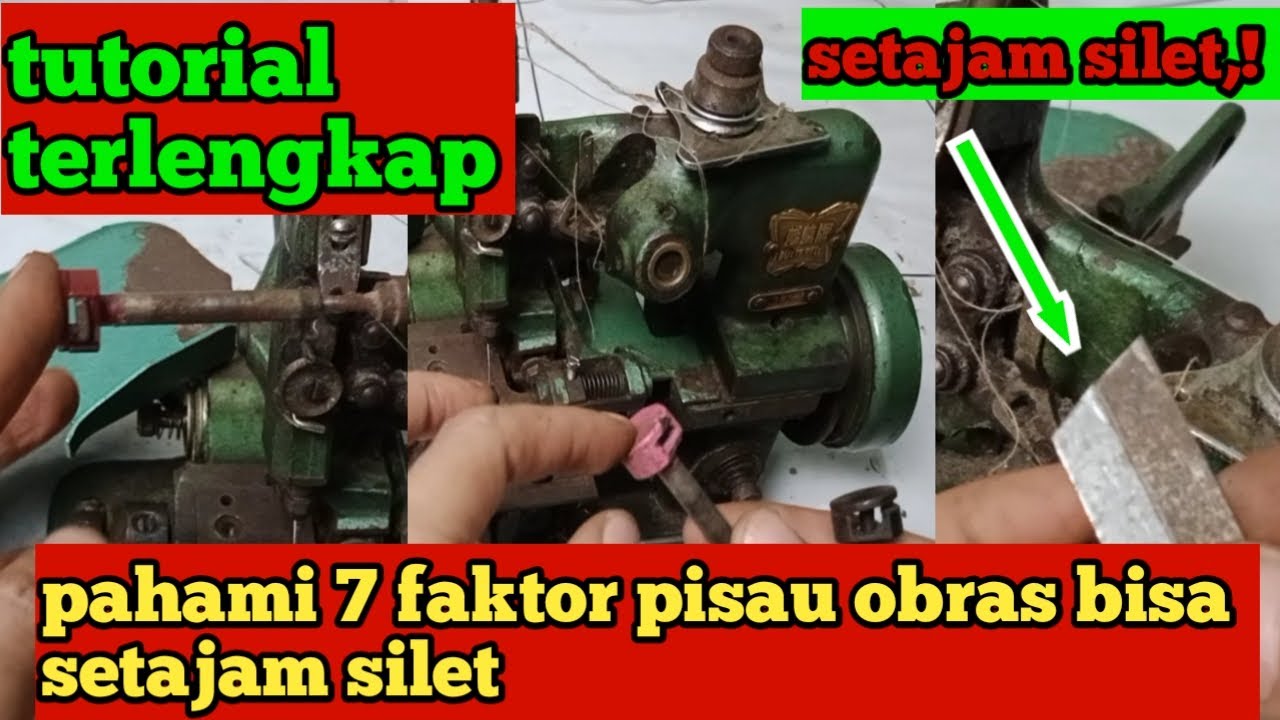 cara pasang pisau obras supaya setajam silet | pisau mesin obras tidak memotong kain