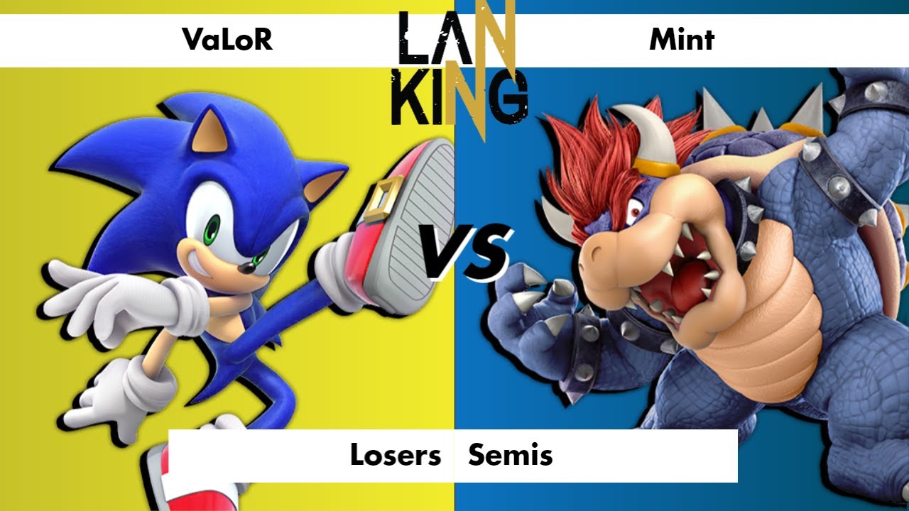 VaLoR (Sonic) vs. Mint (Bowser) - Losers Semis - LAN King Weekly 2/28
