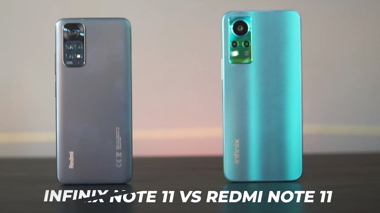 Infinix Note 11 vs Redmi Note 11: Which is the best budget smartphone!