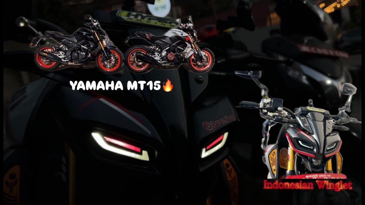 YAMAHA MT15/ INDONESIA WINGLET🔥