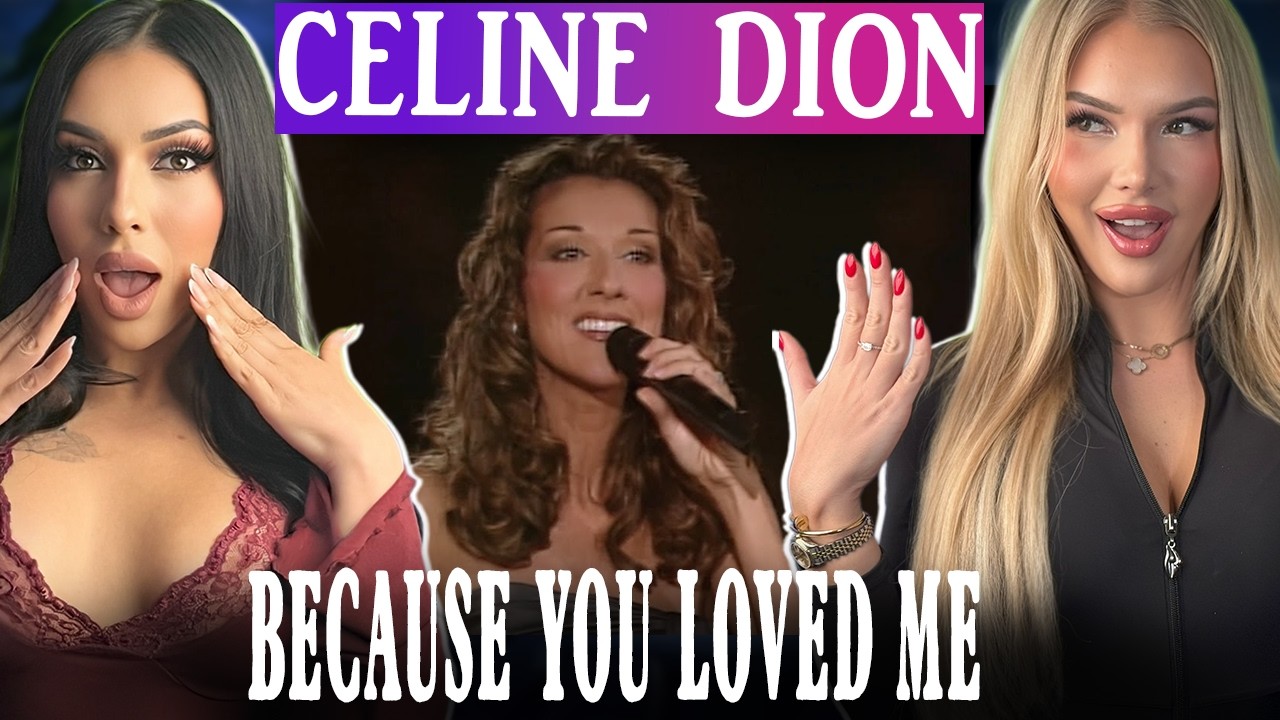 Foreign Girls REACT to Celine Dion - Because You Loved Me