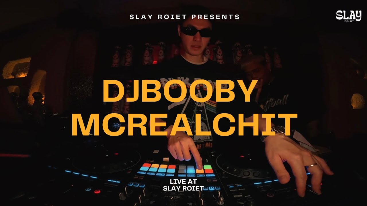 SLAY ROIET | SPECIAL GUEST DJBOOBY & MCREALCHIT | LIVE AT SLAYROIET