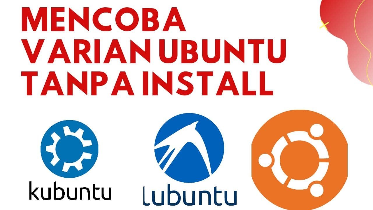Mencoba Varian Ubuntu Tanpa Install