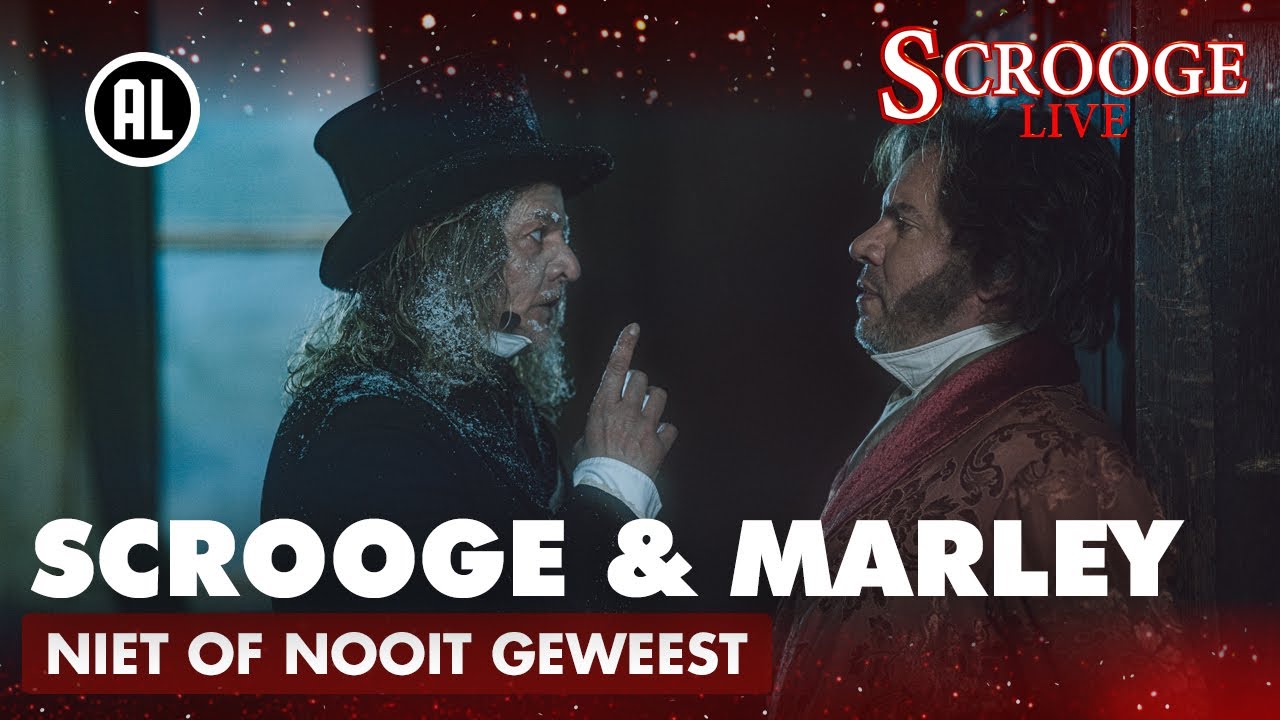 Scrooge en Marley - Niet of nooit geweest | SCROOGE LIVE 2021