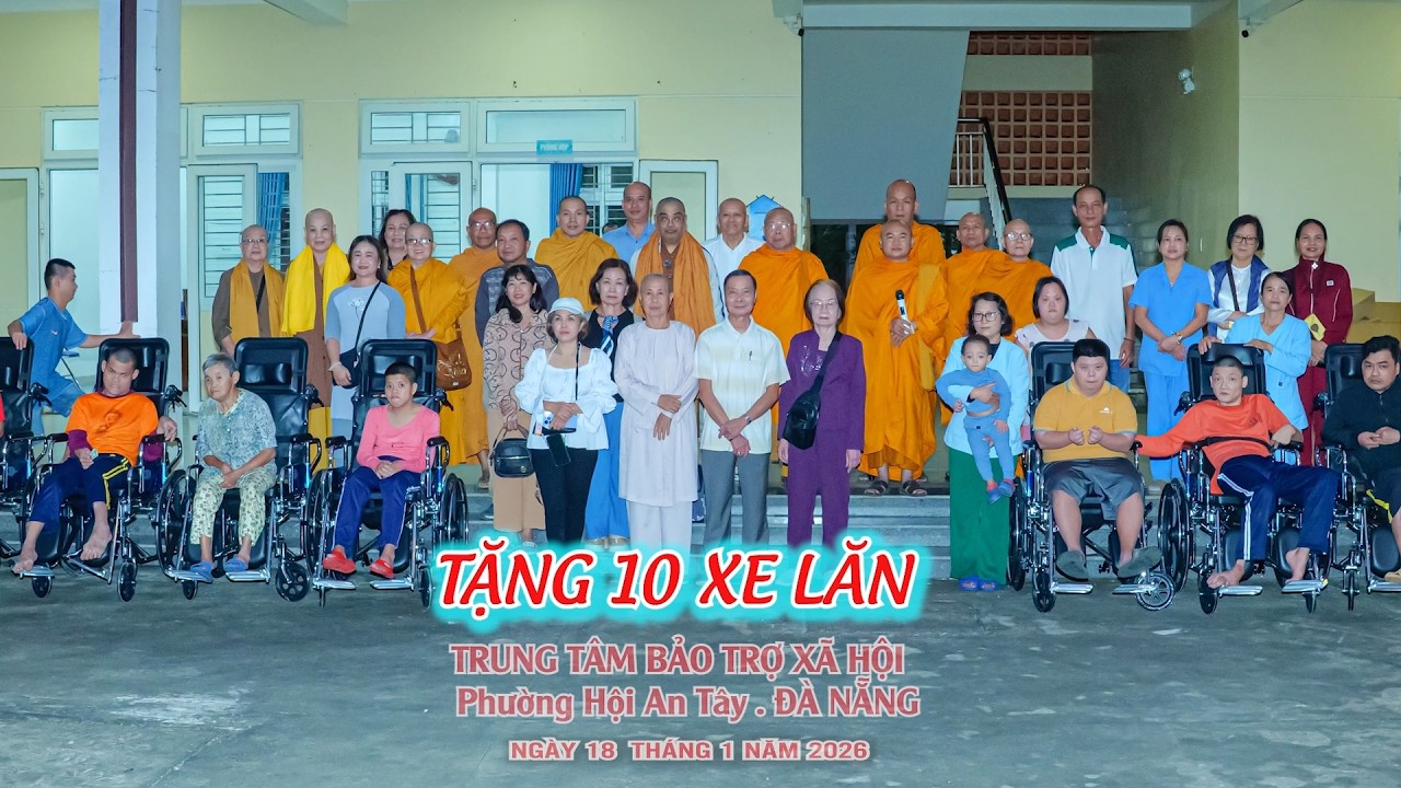 Tịnh Xá Ngọc Sơn Hoa Kỳ Tặng 10 Xe Lăn Trung Tâm Bảo Trợ Xã Hội p Hội An  Đà Năng