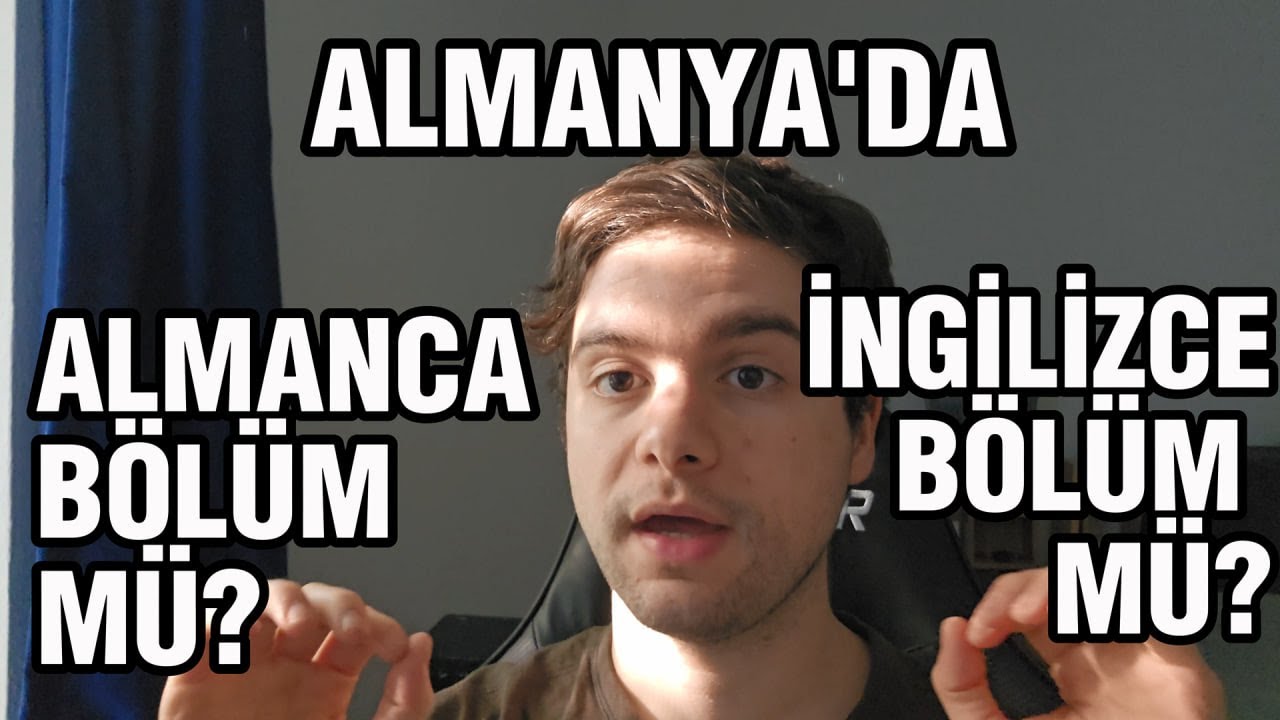 ALMANYA'DA İNGİLİZCE BÖLÜM MÜ ALMANCA BÖLÜM MÜ OKUMALIYIM? ALMANYA'DA ÜNİVERSİTE