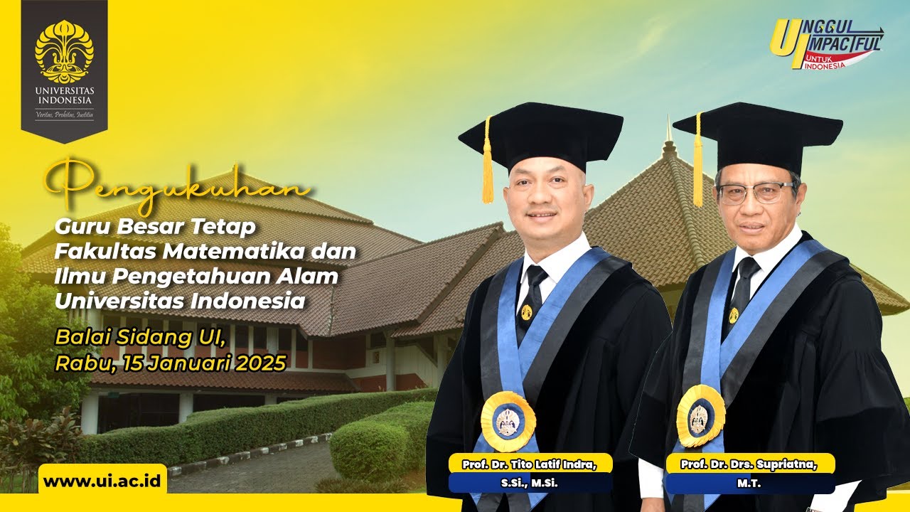 Pengukuhan Guru Besar Tetap Fakultas Matematika dan Ilmu Pengetahuan Alam Universitas Indonesia