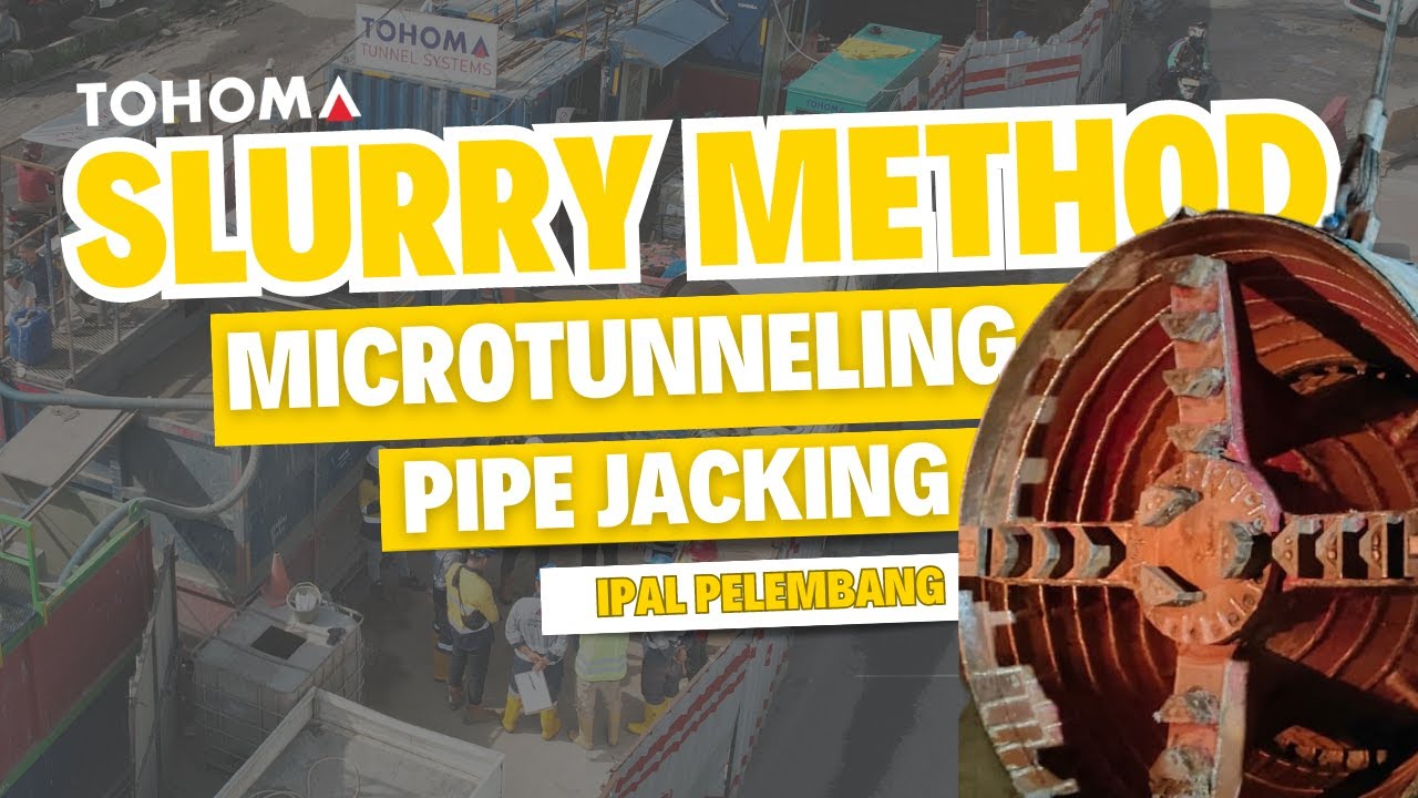 SLURRY METHOD | MICROTUNNELING | JACKING PIPE IPAL PALEMBANG