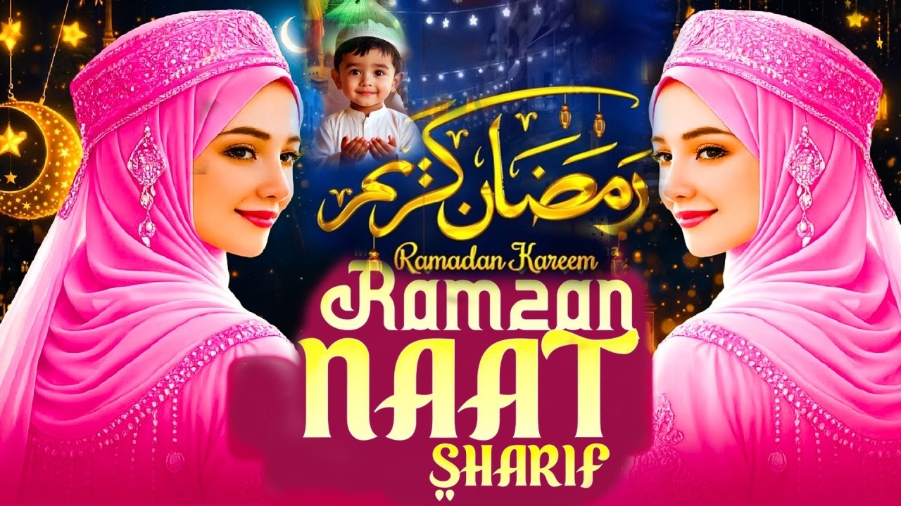 ✨🌙 New Ramzan Naat 2026 ~ ✨ Ramzan Special Naat Sharif ~ ✨ New Ramzan Nasheed #ramzanmubarak