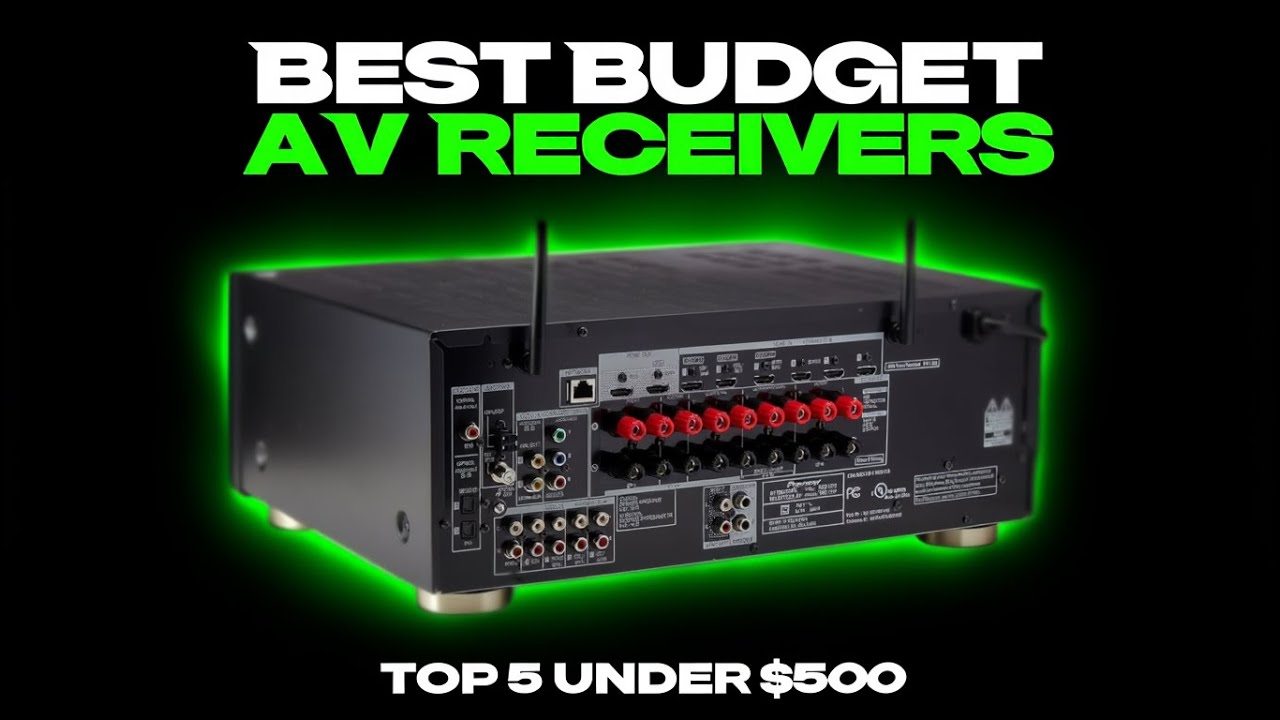 ✅Top 5 Best AV Receivers Under $500 of 2026 &ndash; Dolby Atmos on a Budget!