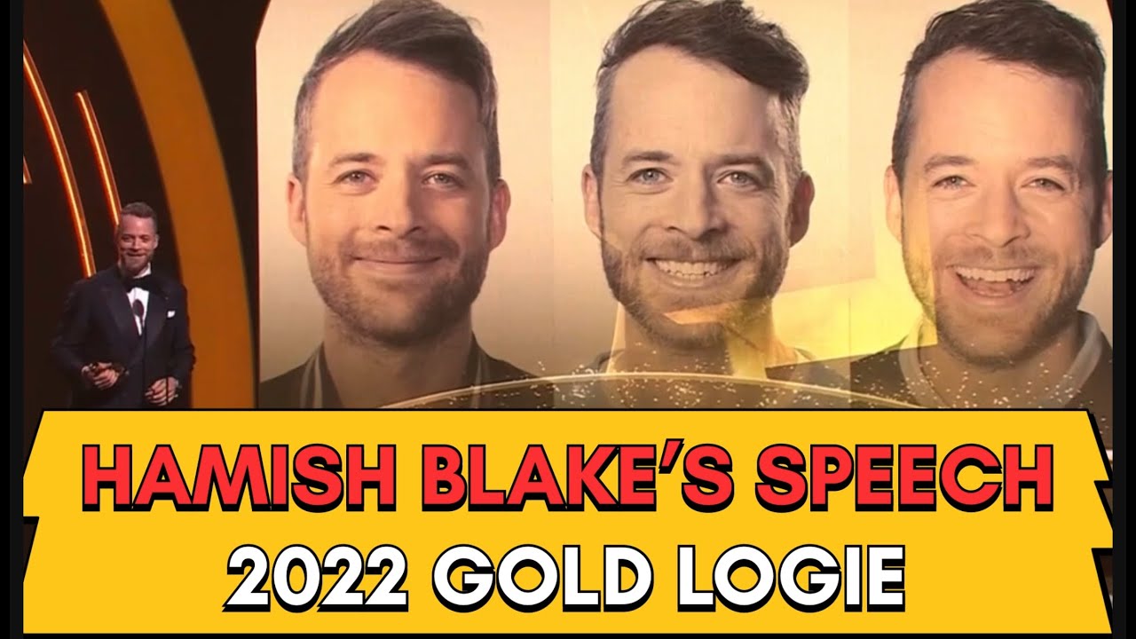 LOGIES 2022 Gold Logie Winner HAMISH BLAKE Full Speech #logies