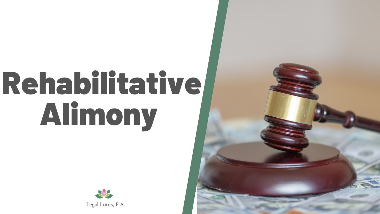 Rehabilitative Alimony- Legal Lotus, Miami Trial & Family Lawyers
