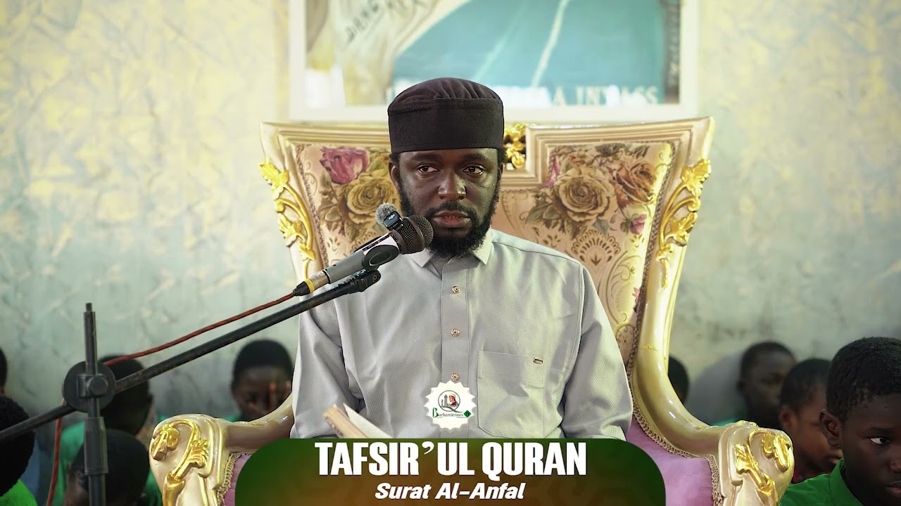 🛑TAFSIR QURAN Surat Al-Anfal - #15 / par Oustaz Matar Cissè / Ayat 53 #bayeniass #tafsir 