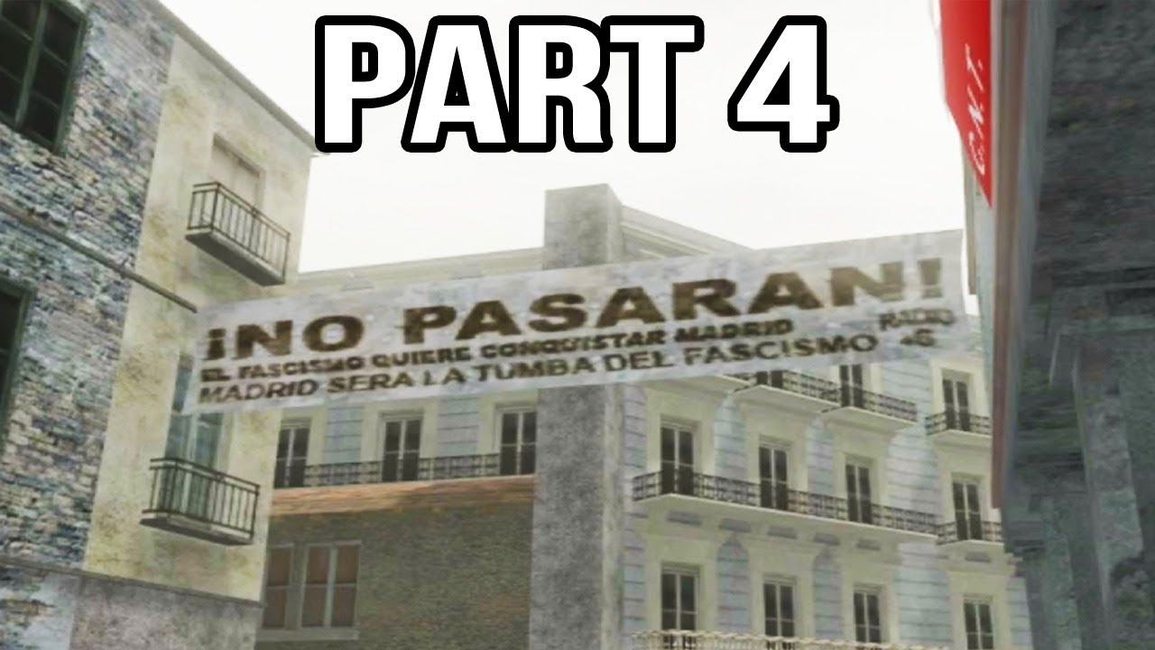 Call of Duty 2 Spanish Civil War Gameplay Part 4 - Madrid