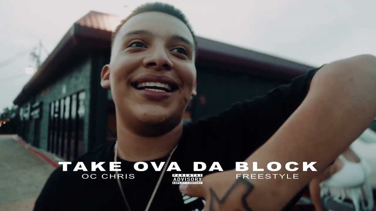 OC Chris - Take Ova Da Block Freestyle (Official Music Video)