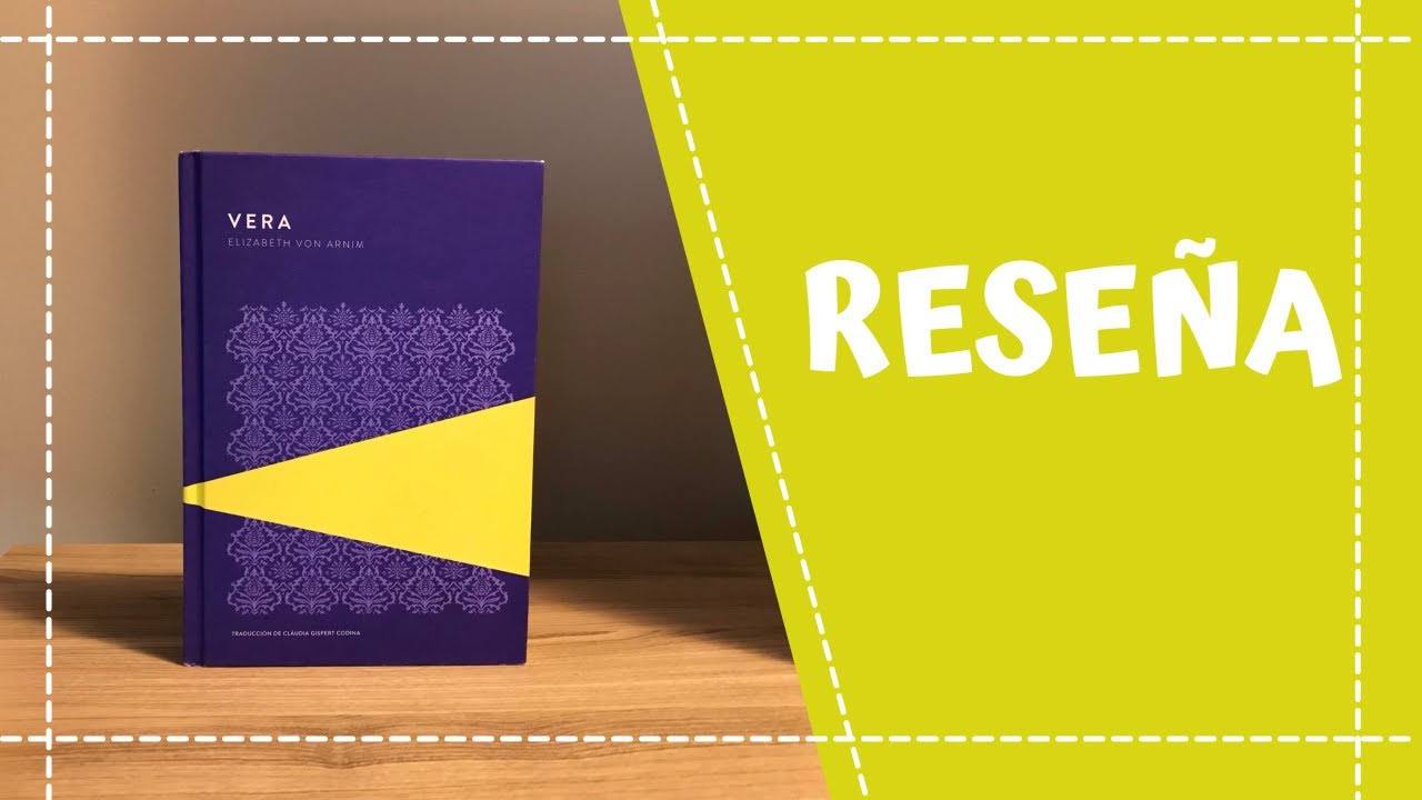 🖊📓 VERA (Elizabeth von Arnim) | Reseña